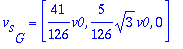 v[s][G] = vector([41/126*v0, 5/126*sqrt(3)*v0, 0])