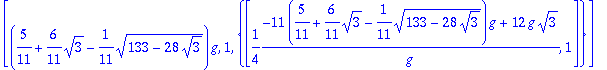 modos := [(5/11+6/11*sqrt(3)+1/11*sqrt(133-28*sqrt(...