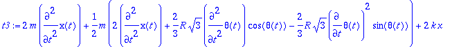 t3 := 2*m*diff(x(t),`$`(t,2))+1/2*m*(2*diff(x(t),`$...