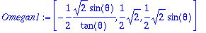 Omegan1 := vector([-1/2*sqrt(2)*sin(theta)/tan(thet...