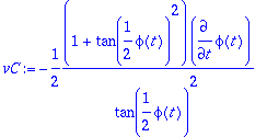 vC := -1/2*(1+tan(1/2*phi(t))^2)*diff(phi(t),t)/(ta...